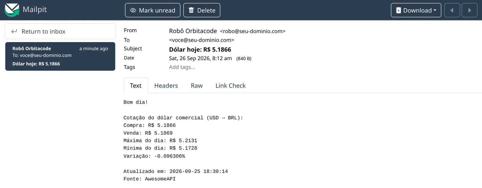 E-mail recebido no Mailpit com assunto Dólar hoje e corpo com compra, venda, máxima, mínima, variação e data de atualização