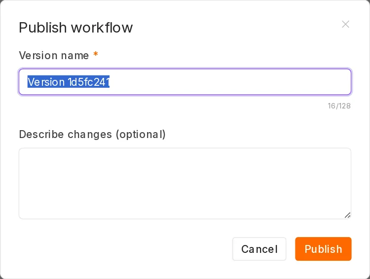 Janela Publish workflow com o campo Version name, o campo opcional Describe changes e o botão Publish