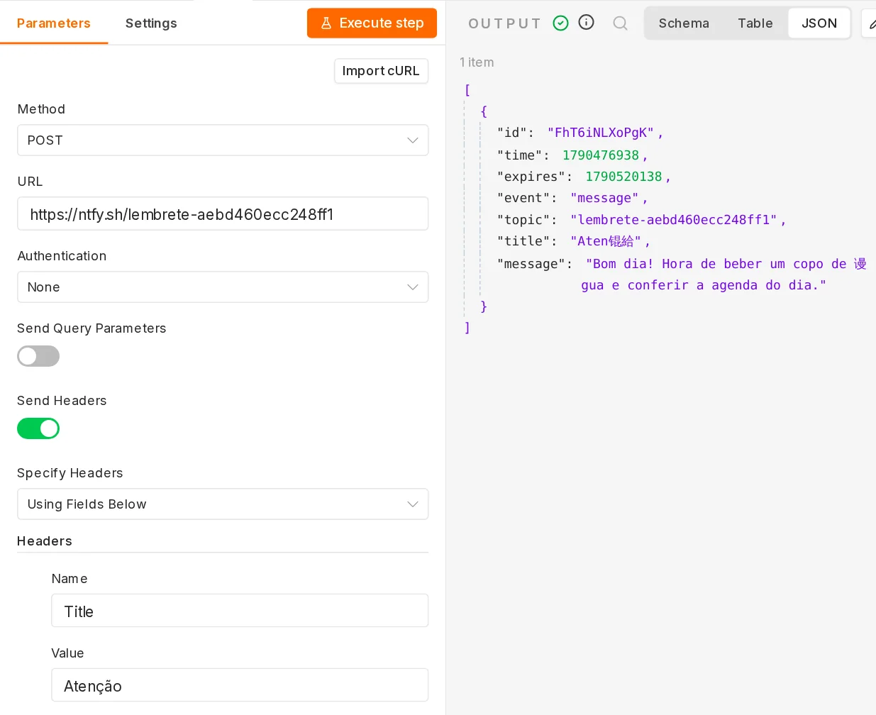 Nó HTTP Request com o cabeçalho Title igual a Atenção; na resposta do ntfy, o title aparece como Aten seguido de caracteres estranhos e a palavra água também aparece quebrada na message