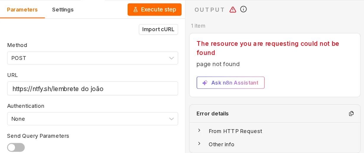 Nó HTTP Request com a URL https://ntfy.sh/lembrete do joão e o erro The resource you are requesting could not be found com a mensagem page not found