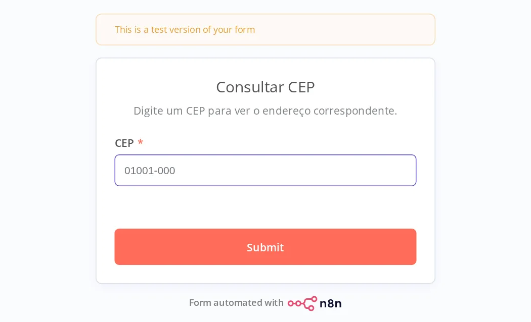 Formulário de teste Consultar CEP com o aviso This is a test version of your form, o campo CEP preenchido com 01001-000 e o botão Submit
